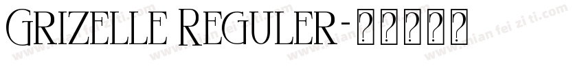 Grizelle Reguler字体转换